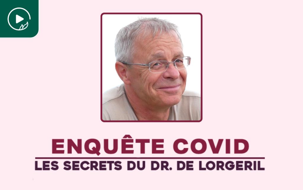 Enquête Covid : Les secrets du Dr de Lorgeril