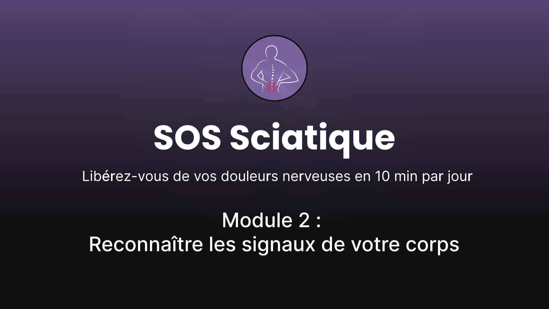 Reconnaître les signaux de votre corps