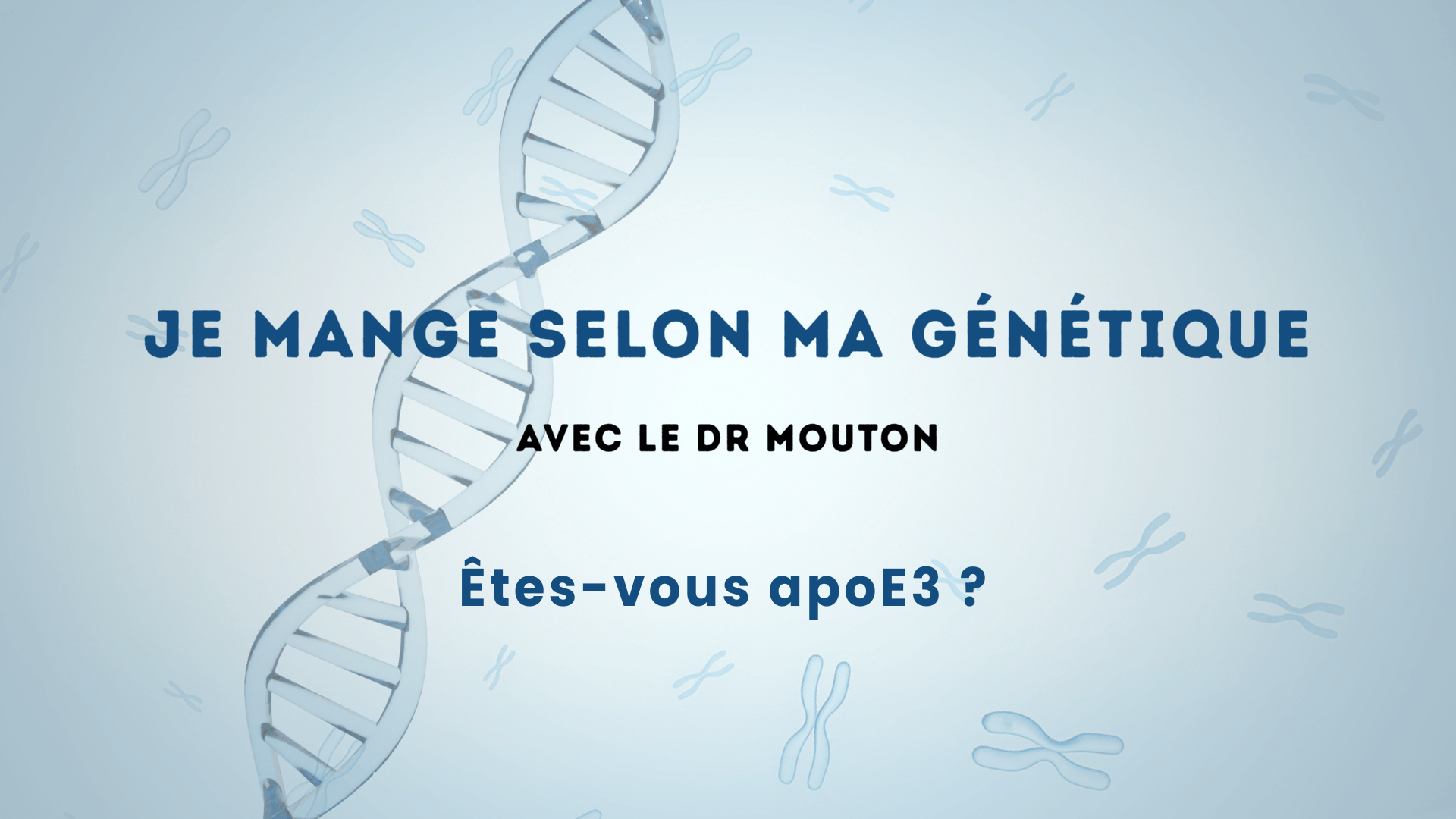 Êtes-vous apoE3 ?