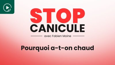 Pourquoi a-t-on chaud