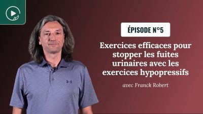 Exercices efficaces pour stopper les fuites urinaires avec les exercices hypopressifs